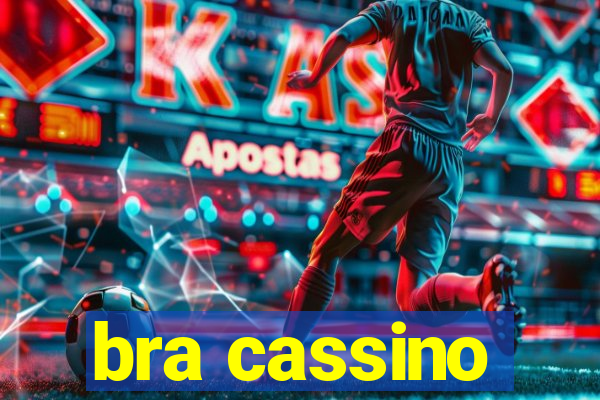 bra cassino